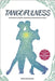 Tangofulness: Explorando conexão, consciência e significado no tango by Bronowski, Dimitris