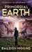 Primordial Earth: Book 2 by Baileigh Higgins