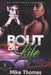 Bout Dat Life by Mike Thomas
