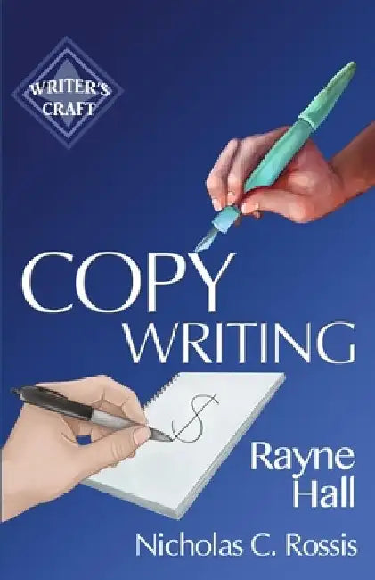 Copywriting: Get Paid to Write Promotional Texts by Nicholas C. Rossis