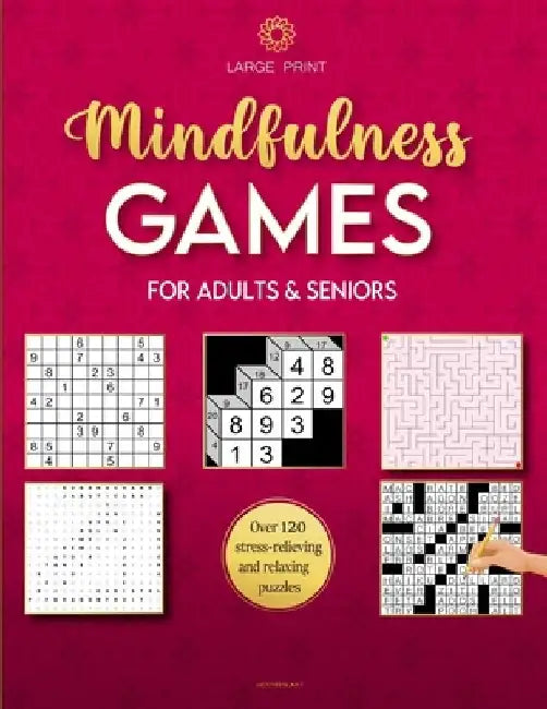 Mindfulness Games Activity Book: Variety Activity Puzzle Book for Adults Featuring Crossword, Word search, Soduko, Cryptograms, Mazes & More games ! F by Modern Art