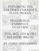 Exploring the Certified Currency Plate Proofs: Fractional Currency Overview - 2nd, 3rd, 4th & 5th BEP Issues - 1863-1876 by Chris Steenerson