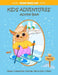Kid's Adventures Activity Book: Mazes, Crosswords, Coloring, Dot to Dot, & More for Ages 6-10 by Kid Puzzler