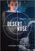 Desert Rose by Rodriguez, Giovanni