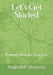 Let's Get Started: Primary Ideas for Teachers by Rajinder Kumar Sharma