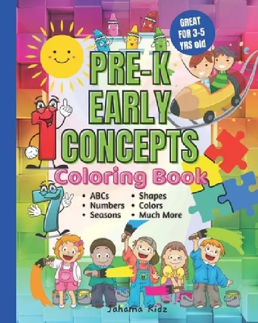 JahamaKidz PreK Early Concepts Coloring Book: 100 pages Great For Kindergarten Homeschool and Prek Homeschooling Early Learning VPK Coloring Book Pres by Jahama Kidz