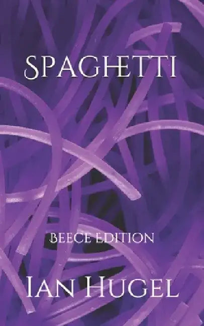 Spaghetti: Beece Edition by Ian Hugel