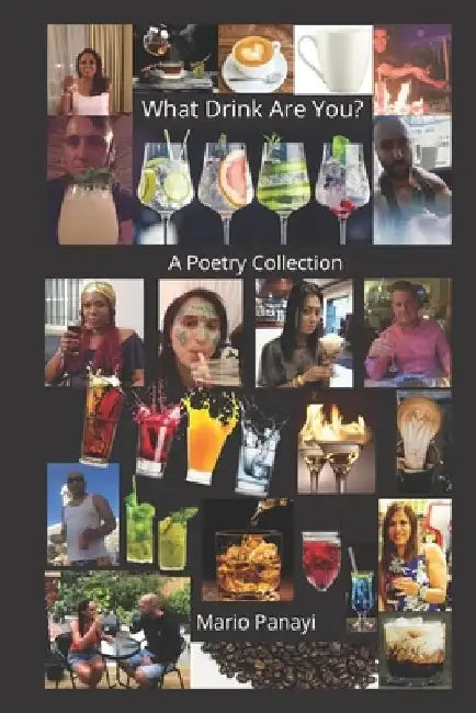 What Drink Are You?: A Poetry Collection by Mario Panayi