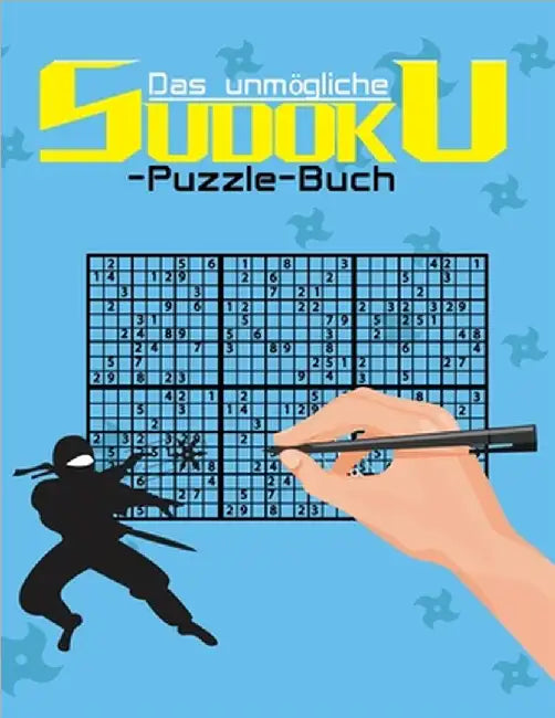 Das unmögliche Sudoku-Puzzle-Buch: Ein Sudoku-Buch für Experten und Profis by Puzzles, Smt