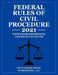 Federal Rules of Civil Procedure 2021: With Cross References and Select Statutes by Gulf Coast Legal Publishing LLC