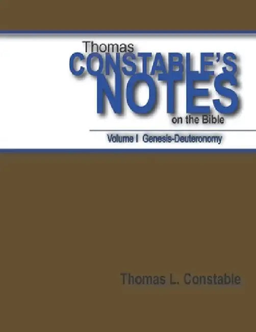 Thomas Constable Notes on the Bible Vol. 1 by Thomas Constable