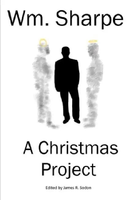 A Christmas Project by James R. Sodon