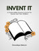 Invent It: A Creative Bible Discovery Journal for Parents and Their Children by Toluwalope Dahunsi