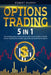 Options Trading [5 in 1]: The complete guide to find out all you need to know to build a monthly i by Murphy, Robert