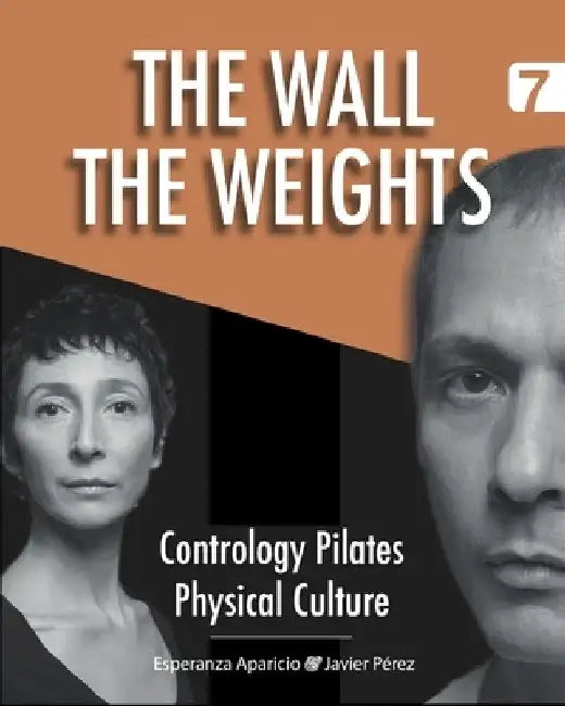 The Wall. The Weights by Esperanza Aparicio Romero