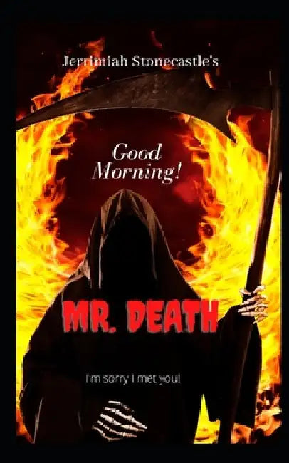 Good Morning Mr. Death by Elaine McCarthy