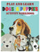 Play and Learn Dogs and Puppies Activity Workbook: Coloring, Mazes, Dot-To-Dot, and Word Search Interactive Book for KIDS, Toddlers, Preschoolers and by Marry Marvel