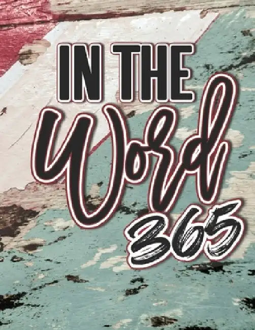 In the Word 365 by Brett W. Marlowe