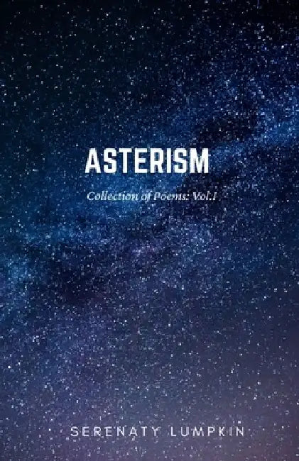 Asterism by Serenaty Winn Lumpkin