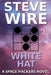 White Hat by Steve Wire