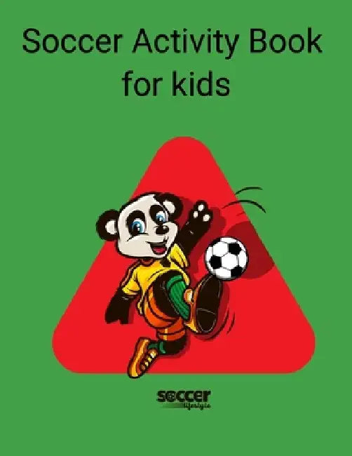 Soccer Activity Book for kids by Soccer Lifestyle