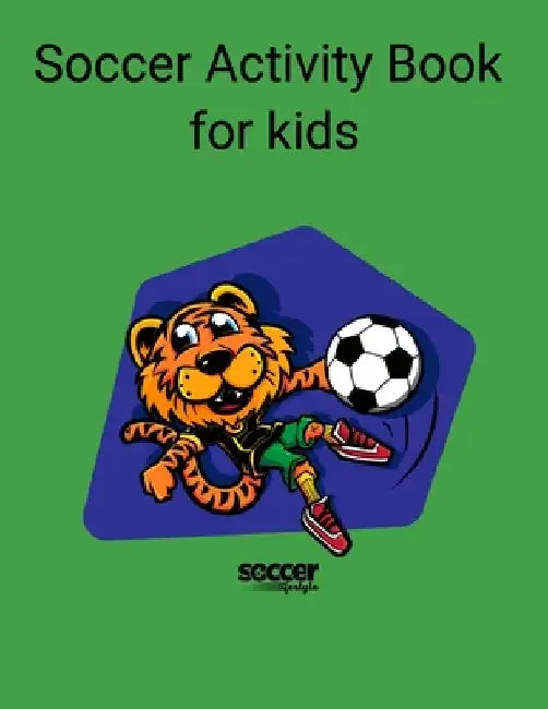 Soccer Activity Book for kids by Soccer Lifestyle