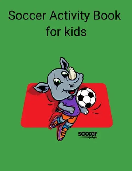 Soccer Activity book for kids by Soccer Lifestyle