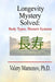 Longevity Mystery Solved: : Body Types, Western Systems by Valery Mamonov