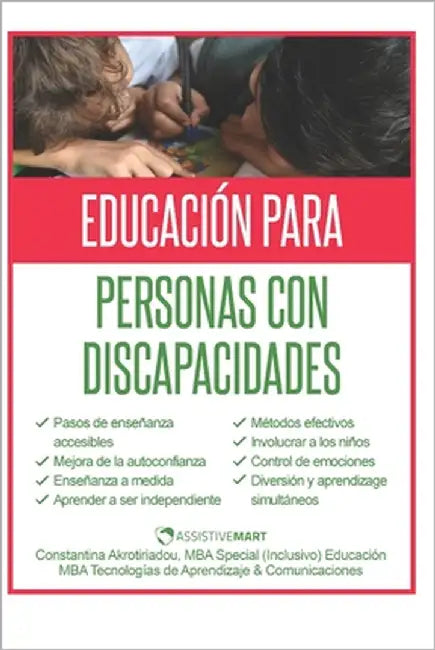 Educación para Personas con Discapacidades by Akrotiriadou, Constantina