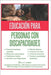 Educación para Personas con Discapacidades by Akrotiriadou, Constantina