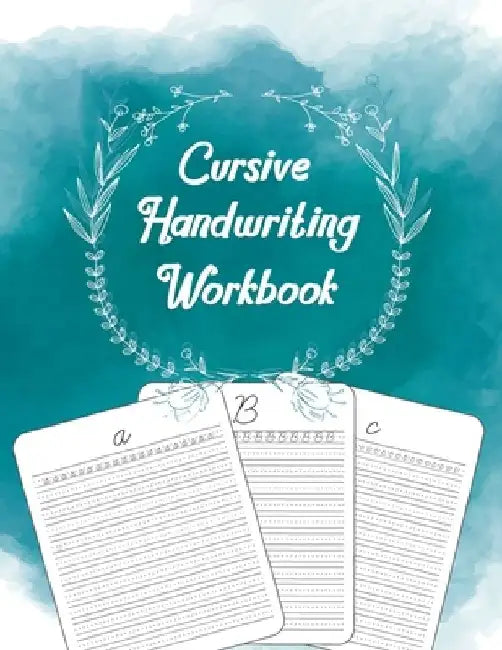 Cursive Handwriting Workbook: 8.5x11" Beginner's Practice Book for Kids to learn to write in cursive. Learning, practicing and copying letters playf by Lacy Mofield