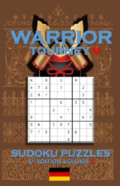 Warrior Tourney V Sudoku Puzzles by Patrick Quan