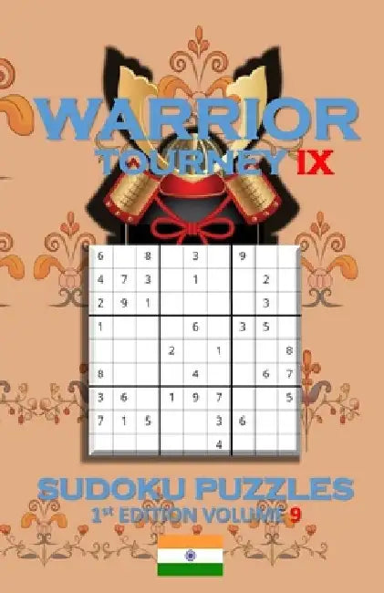Warrior Tourney IX Sudoku Puzzles by Patrick Quan