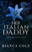 Her Italian Daddy: A Dark Mafia Romance by Bianca Cole