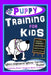 Puppy Training for Kids, Dog Care, Dog Behavior, Dog Grooming, Dog Ownership, Dog Hand Signals, Easy Fun Training Fast Results, West Highland White Te by Poppy Trayner