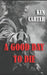 A Good Day to Die: Book Two of The High Plains Avenger Western Series by Ken Carter