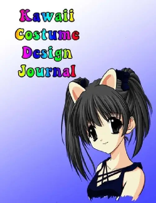 Kawaii Costume Design Journal: This Is Ideal For Helping Plan Your Perfect Cosplay Or Comic-Con Look. by Chris Bacon
