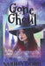 Gone Ghoul: A Lady of the Lake School for Girls Cozy Mystery by Sarina Dorie