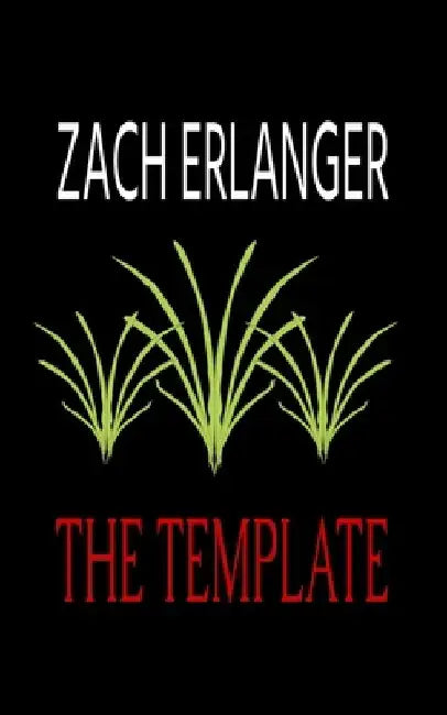 The Template by Zach Erlanger