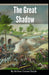The Great Shadow: Arthur Conan Doyle (Fiction, Historical, Classical Novel) Annotated by Doyle, Arthur Conan