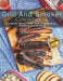 Grill and Smoker Cookbook: Complete Wood Pellet Grill Cookbook for Smoking and Grilling by Andy Sutton
