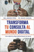 Transforma tu consulta al mundo digital: Guía práctica de Telemedicina para profesionales de salud by Guevara, Miguel