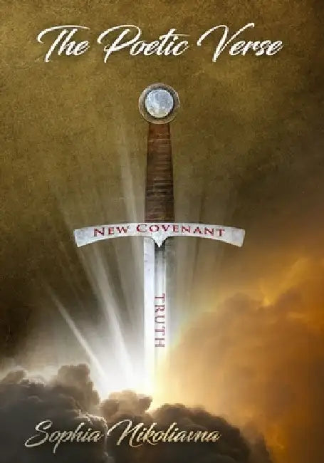 The Poetic Verse: New Covenant by Eunice Good