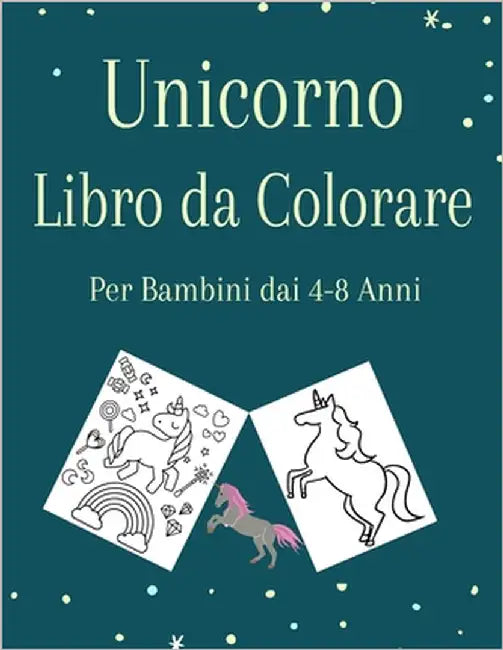 Unicorno Libro da Colorare per Bambini dai 4-8 Anni: Copertina flessibile: 105 pagine - opaca by Coloring Book, Simple-Elegant