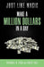 Just Like Magic: Make A Million Dollars In A Day by Robert Cole