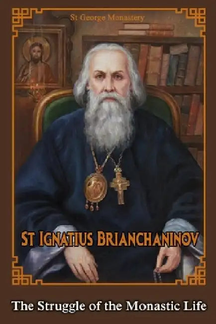 The Struggle of the Monastic Life by Anna Skoubourdis
