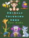 Animals Coloring book For kids: A fun book for childrens - 8.5"×11" (100 Pages) by Katalina Sarah