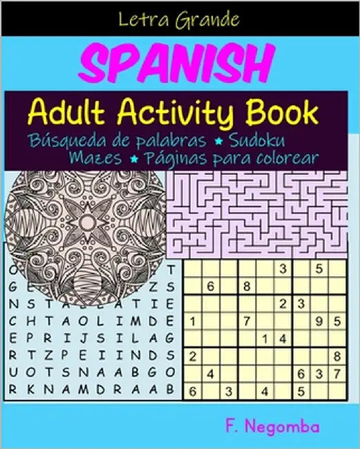 SPANISH Adult Activity Book by Negomba, F.