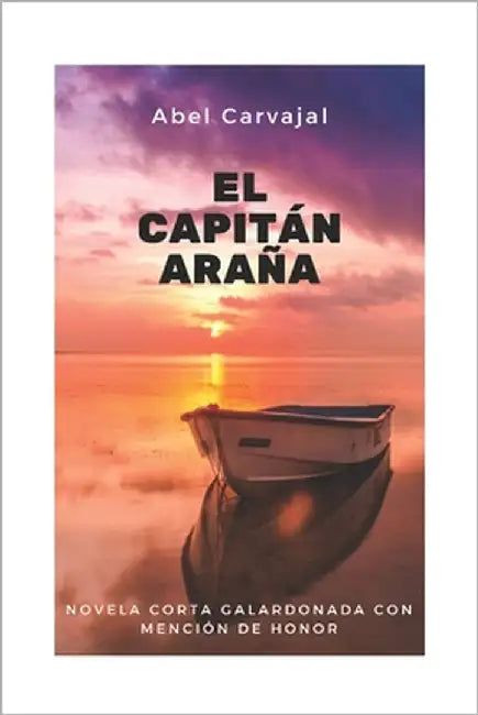 El capitán Araña by Carvajal, Abel