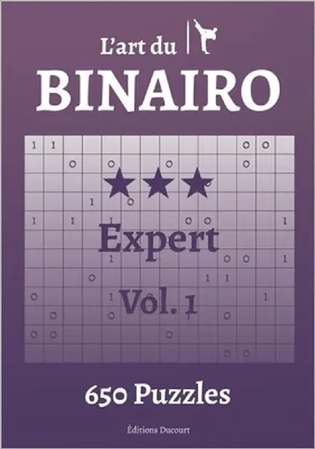 L'art du Binairo Expert by Ducourt, Editions